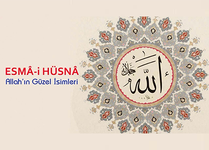 Mechanism of Requesting with Esma'ul Husnas
